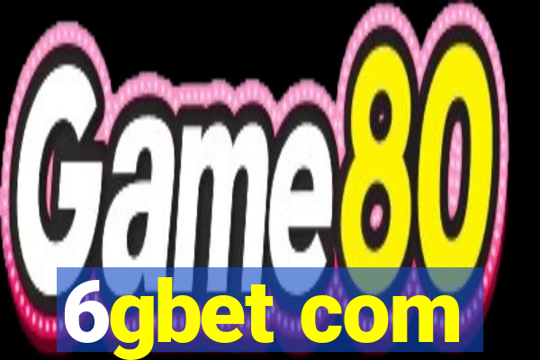 6gbet com